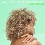Starley  - Arms Around Me (Jolyon Petch Extended Remix)