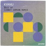 KYANU - Bass Up (Sidney Samson Extended Remix)