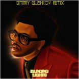 The Weeknd - Blinding Lights (Dmitry Glushkov Remix)