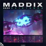Maddix - Existence (Extended Mix)
