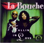 La Bouche - Fallin' In Love (Radio Version)