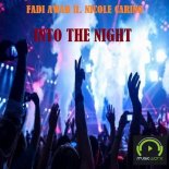 Fadi Awad Feat. Nicole Carino - Into The Night (Original Mix)