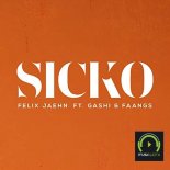 FELIX JAEHN ft. Gashi & Faangs - Sicko (Felix Jaehn Remix)