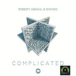 Robert Abigail & Dimaro - Complicated (Original Mix)