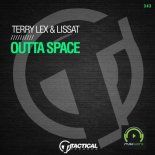 TERRY LEX & LISSAT - Outta Space (Original Mix)