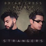 Brian Cross feat. Agoney - Strangers