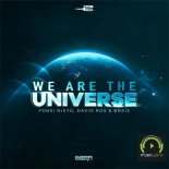 Fonsi Nieto & David Ros Feat. Brais - We Are The Universe (Radio Edit)