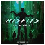 Fabian Farell - Misfits (Extended Mix)