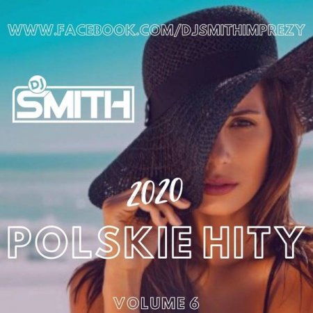 DJ SMITH POLSKIE HITY 2020 VOL.6