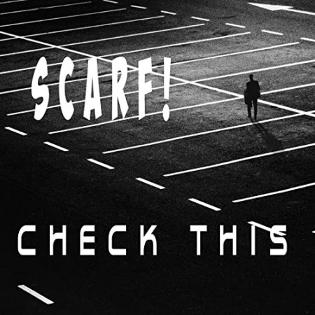Scarf! - Check This (Original Mix)