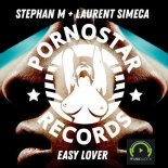 STEPHAN M, LAURENT SIMECA - Easy Lover (Original Mix)