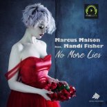 Marcus Maison feat. Mandi Fisher - No More Lies (Maison & Dragen Radio Edit)
