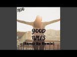 Niso - Good Times (Hands Up Extended Remix)