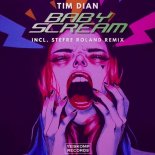 Tim Dian - Baby Scream (Stefre Roland Remix)