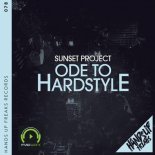 Sunset Project - Ode to Hardstyle (Extended Mix)