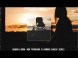 DawidDJ & SÄIKØ - Now You're Gone (DJ Combo & SANDER-7 Remix Edit)