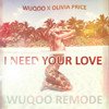 Wuqoo feat. Olivia Price - I Need Your Love (WUQOO Remode)
