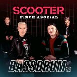 Scooter x Finch Asozial – Bassdrum