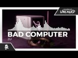 Bad Computer - 2U