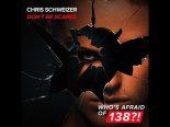 Chris Schweizer - Don't Be Scared (Extended Mix)