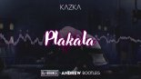 KAZKA - Plakala (DJ Bounce & Andrew Bootleg)