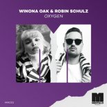 WINONA OAK & ROBIN SCHULZ - Oxygen (Extended Mix)