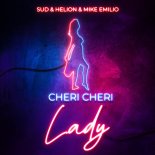 SUD & Helion feat Mike Emilio - Cheri Cheri Lady