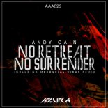 Andy Cain, Mercurial Virus - No Retreat No Surrender (Mercurial Virus Remix)