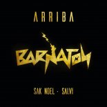 Sak Noel & Salvi - Arriba (Original Mix)