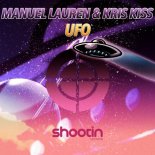 Manuel Lauren & Kris Kiss - Ufo