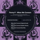Timmy P, Shyam P - When We Connect (Qubiko Remix)