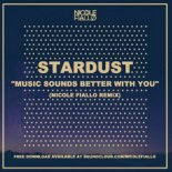 Stardust - Music Sounds Better With You (Nicole Fiallo Remix)