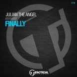 Julian The Angel - Finally (Original Mix)