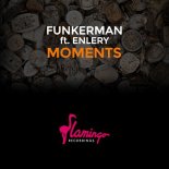 Funkerman feat. Enlery - Moments (Extended Mix)