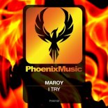 Maroy - I Try (Original Mix)