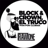 Block & Crown feat. El Truco - Pom Pom (Club Mix)