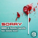 Mimo & Tommy Capretto Feat. Tanisha Avent - Sorry (Half Baked Harry Remix)