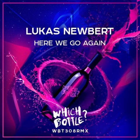 Lukas Newbert - Here We Go Again (Radio Edit)