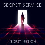 Secret Service - Secret Mission (Orginal Mix)