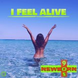Newborn 90s - I Feel Alive