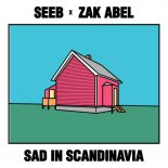 Seeb feat. Zak Abel - Sad in Scandinavia (Radio Edit)