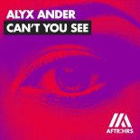 ALYX ANDER - Can t You See (Extended Mix)