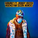 DaBaby ft. Roddy Ricch - Rockstar (DJ2k Remix)