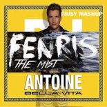 DJ Antoine feat Fernis - The Mist Bella Vita (Fiusy Mashup)