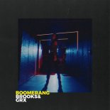 Brooks & GRX - Boomerang (ID x Tetu Remix) DEMO 2020