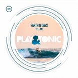 Earth N Days - Tell Me (Original Mix)