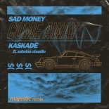 Sad Money x Kaskade ft. Sabrina Claudio - Come Away (Majestic Remix)
