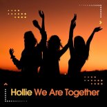 Hollie - We Are Together (Outwave Studio Mix)