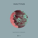 Mantrastic & Rechler - Waiting (Extended Mix)