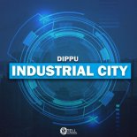 Dippu - Industrial City (Original Mix)